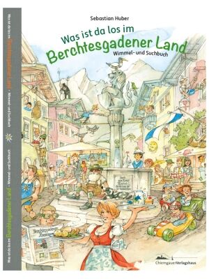 Chiemgau Verlag Wimmelbuch Chiemgau Verlag Wimmelbuch
